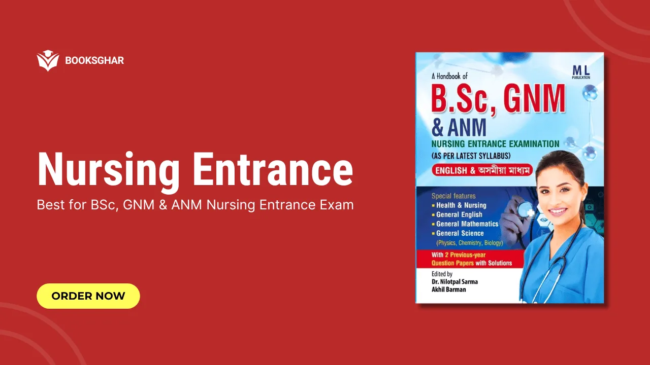 Assam Nursing Entrance Exam Guide